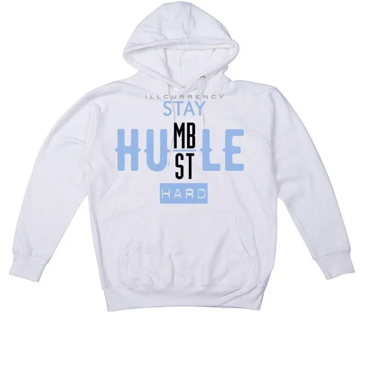 Air Jordan 4 UNC White T-Shirt (Stay Humble Hustle Hard)