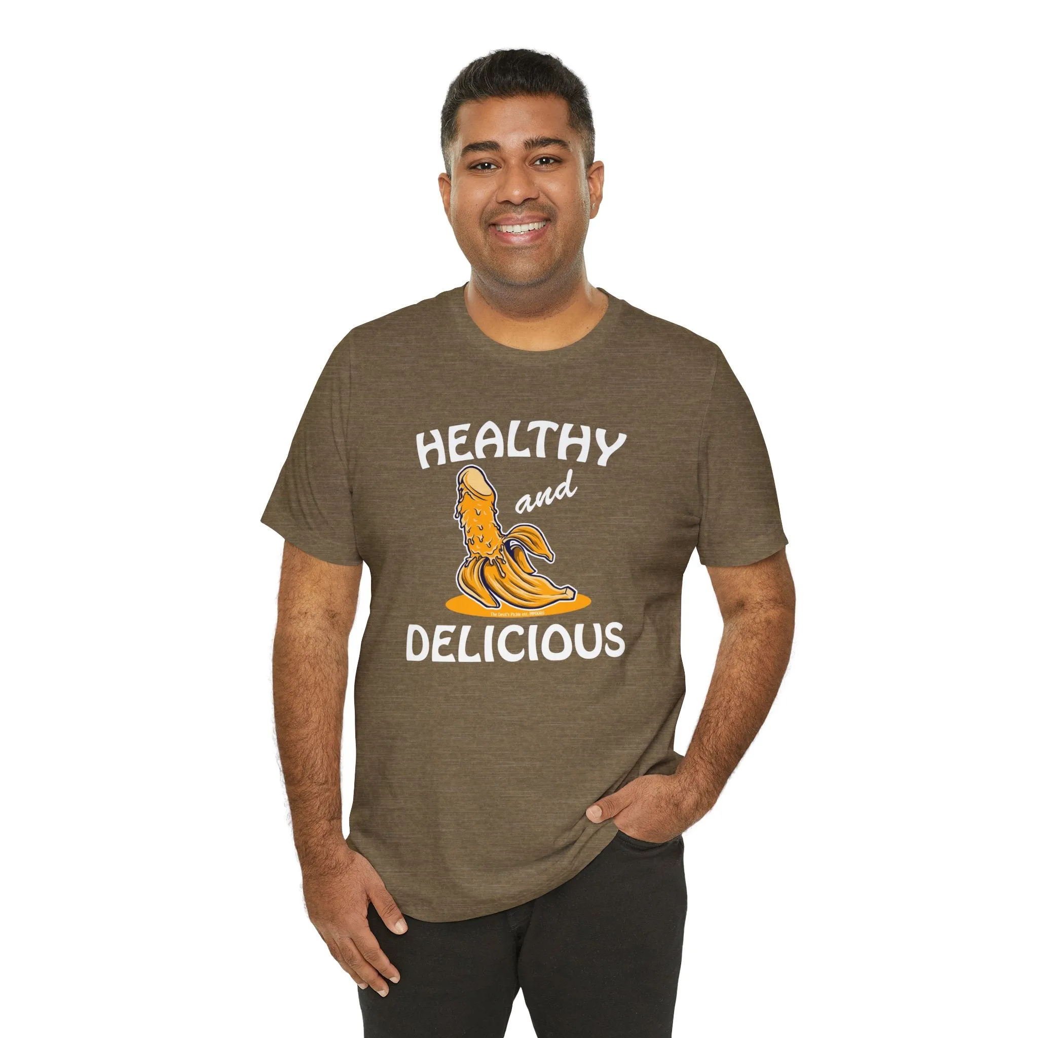 Healthy and Delicious T-Shirt