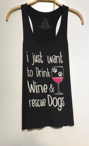 I Just Wanna Drink And Rescue Dogs Raw Moda Tank Top